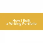 How I Built a Writing Portfolio