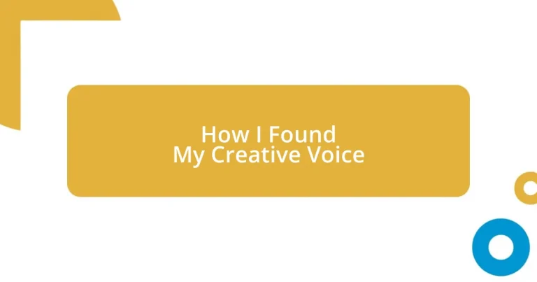 How I Found My Creative Voice