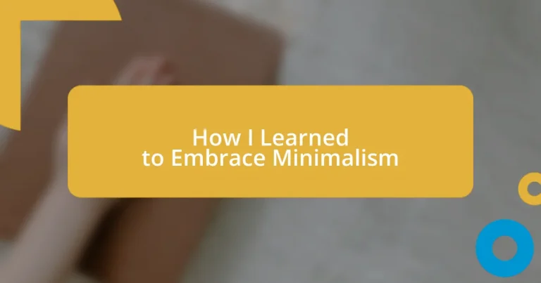 How I Learned to Embrace Minimalism