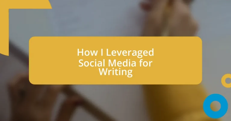 How I Leveraged Social Media for Writing