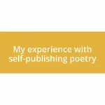 My experience with self-publishing poetry