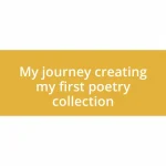 My journey creating my first poetry collection