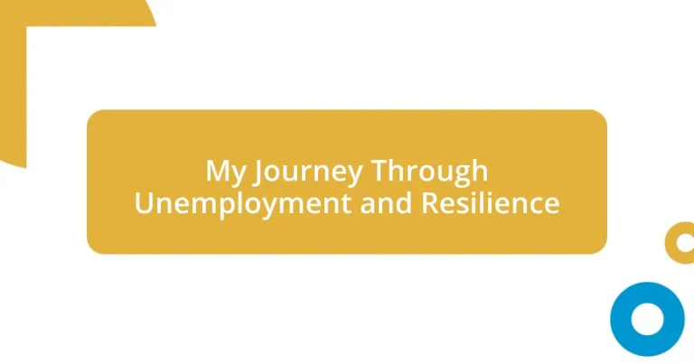 My Journey Through Unemployment and Resilience