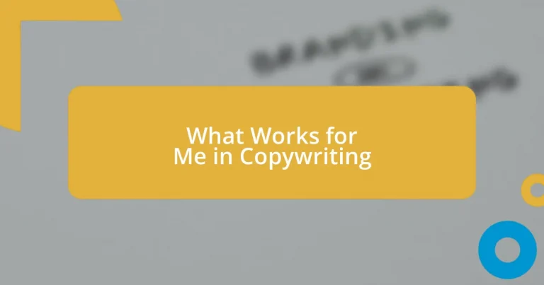 What Works for Me in Copywriting